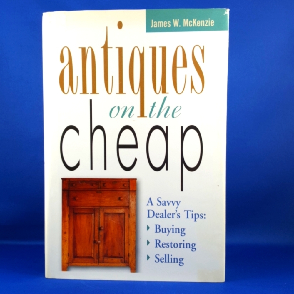 ANTIQUES ON THE CHEAP Hardcover Book, c.1998